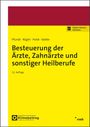 "Besteuerung der Ärzte, Zahnärzte und sonstiger Heilberufe", 12. Auflage, Autoren: Pfundt, Röglin, Polok, Babbe. Gelber Hintergrund.