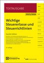 : Wichtige Steuererlasse und Steuerrichtlinien, Buch,Div.