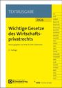 "Wichtige Gesetze des Wirtschaftsprivatrechts, 2026, 27. Auflage, Herausgegeben von Prof. Dr. Dirk Güllemann."