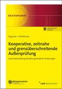 Thomas Eisgruber: Kooperative, zeitnahe und grenzüberschreitende Außenprüfung, Buch,Div.