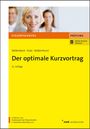 "Der optimale Kurzvortrag. 21. Auflage. Steuerfachkurs. Prüfung. Online-Version inklusive. Frau mit kurzem blondem Haar."