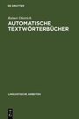 Rainer Dietrich: Automatische Textwörterbücher, Buch