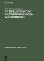 Gitte Baunebjerg Hansen: Artikelstruktur im zweisprachigen Wörterbuch, Buch