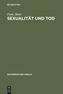 Franz Meier: Sexualität und Tod, Buch