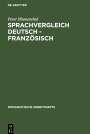Peter Blumenthal: Sprachvergleich Deutsch - Französisch, Buch