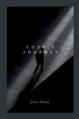 Text: "LOVE'S JOURNEY" und "Simon Daniel". Silhouette einer Person im Lichtstreifen, mit dunklem, kontrastreichem Hintergrund.