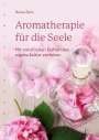 Diana Zenz: Aromatherapie für die Seele, Buch