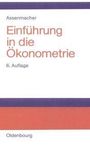 Walter Assenmacher: Einführung in die Ökonometrie, Buch