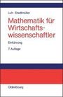 Karin Stadtmüller: Mathematik für Wirtschaftswissenschaftler, Buch
