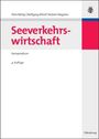 Peter Biebig: Seeverkehrswirtschaft, Buch