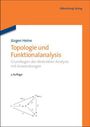 Jürgen Heine: Topologie und Funktionalanalysis, Buch