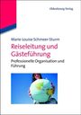 Marie-Louise Schmeer-Sturm: Reiseleitung und Gästeführung, Buch