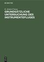G. Arturo Crocco: Grundsätzliche Untersuchung des Instrumentefluges, Buch