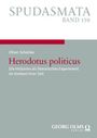 SPUDASMATA BAND 198. Oliver Schelske. Herodotus politicus. Georg Olms Verlag Logo unten rechts.
