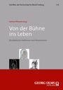 : Von der Bühne ins Leben, Buch
