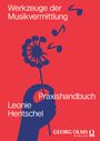 "Werkzeuge der Musikvermittlung. Praxishandbuch. Leonie Hentschel. Georg Olms Verlag." Silhouette einer Blume und Hand.