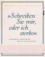 Petra Müller: "Schreiben Sie mir, oder ich sterbe", Buch