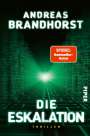 Andreas Brandhorst: Die Eskalation, Buch