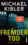 Michael Kibler: Fremder Tod, Buch
