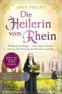 Jørn Precht: Die Heilerin vom Rhein, Buch