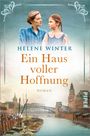 Helene Winter: Ein Haus voller Hoffnung, Buch
