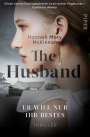 Hannah Mary McKinnon: The Husband - Er will nur ihr Bestes, Buch