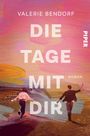 Valerie Bendorf: Die Tage mit Dir, Buch