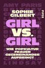 Sophie Gilbert: Girl vs. Girl, Buch