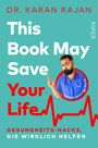 Karan Rajan: This Book May Save Your Life, Buch