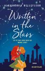 Alexandria Bellefleur: Written in the Stars - Ist es fake oder doch die wahre Liebe?, Buch
