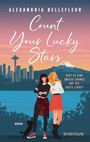 Alexandria Bellefleur: Count your lucky Stars - Gibt es eine zweite Chance auf die erste Liebe?, Buch