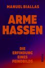 Text: "MANUEL BIALLAS ARME HASSEN DIE ERFINDUNG EINES FEINDBILDS PIPER." Rote Schrift auf lila-orange Farbverlauf.