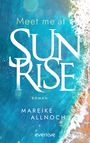 Mareike Allnoch: Meet Me at Sunrise, Buch