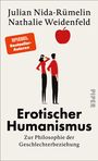 Julian Nida-Rümelin: Erotischer Humanismus, Buch
