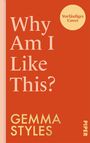Gemma Styles: Why Am I Like This?, Buch