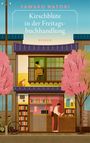 Sawako Natori: Kirschblüte in der Freitagsbuchhandlung, Buch