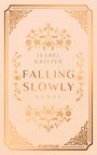 Isabel Kritzer: Falling slowly, Buch