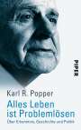 Karl R. Popper: Alles Leben ist Problemlösen, Buch