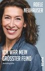 Adele Neuhauser: Ich war mein größter Feind, Buch