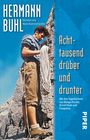 Hermann Buhl: Achttausend drüber und drunter, Buch