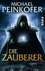 Michael Peinkofer: Die Zauberer, Buch