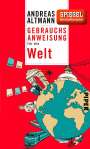 Andreas Altmann: Gebrauchsanweisung für die Welt, Buch