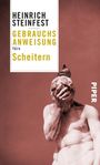 Heinrich Steinfest: Gebrauchsanweisung fürs Scheitern, Buch