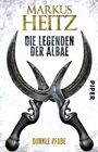 Markus Heitz: Die Legenden der Albae 03. Dunkle Pfade, Buch