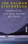 Jón Kalman Stefánsson: Sommerlicht, und dann kommt die Nacht, Buch