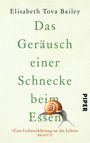 Elisabeth Tova Bailey: Das Geräusch einer Schnecke beim Essen, Buch