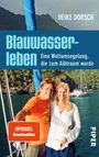 Heike Dorsch: Blauwasserleben, Buch