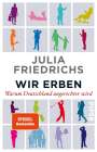 Julia Friedrichs: Wir Erben, Buch