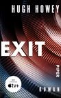 Hugh Howey: Exit, Buch