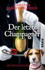 Carsten Sebastian Henn: Der letzte Champagner, Buch